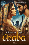 Milovala jsem Araba - Mirka Manáková