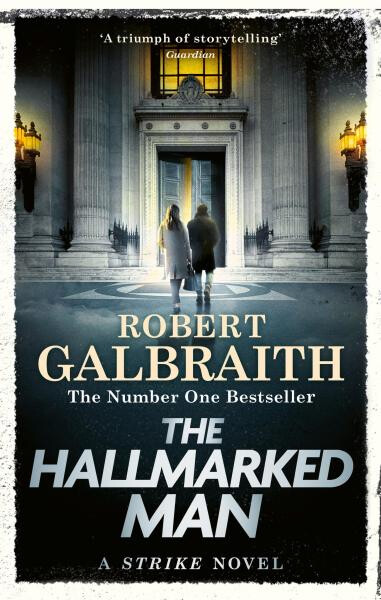 The Hallmarked Man - Robert Galbraith