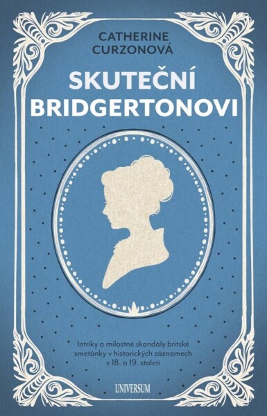 Skuteční Bridgertonovi - Catherine Curzonová