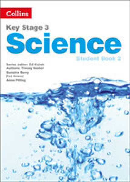 Collins Key Stage 3 Science - Student Book 2 - Baxter Tracey; Berry Sunetra; Dower Pat; Pilling Anne