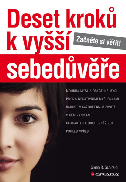 Deset kroků k vyšší sebedůvěře - Glenn R. Schiraldi