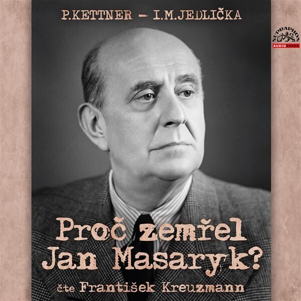 Proč zemřel Jan Masaryk? - Ivan Milan Jedlička