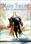 Marie Terezie její Habsburkové