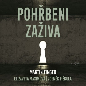 Pohřbeni zaživa - Vít Vencl