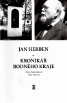 Jan Herben – kronikář rodného kraje - Petra Nádeníčková, Táňa Slámová