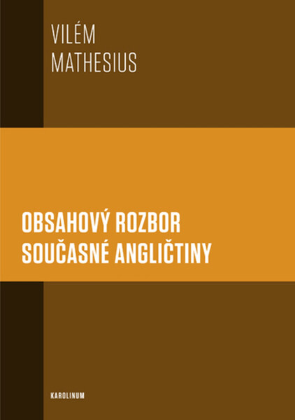 Obsahový rozbor současné angličtiny - Vilém Mathesius