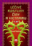 Léčivé rostliny Číny Vietnamu díl Pavel Valíček