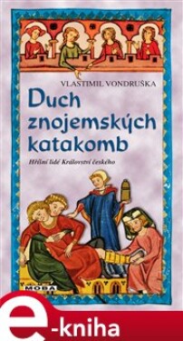 Duch znojemských katakomb