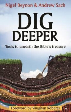 Dig Deeper - Nigel Beynon