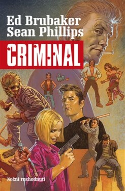 Criminal 3: Noční rozhodnutí