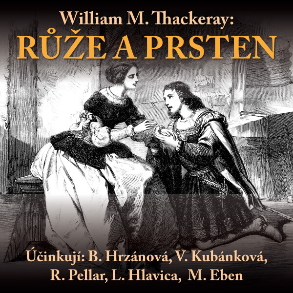 Růže a prsten - William Makepeace Thackeray - audiokniha