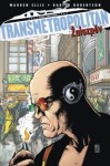 Transmetropolitan 8 - Žalozpěv - Warren Ellis