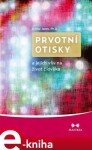 Prvotní otisky jejich vliv na život člověka Arthur Janov