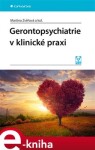 Gerontopsychiatrie klinické praxi