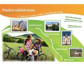 Poutní cyklotrasou Prahy na Vysočinu Petr Holkup