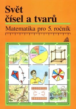 Svět čísel a tvarů 5.r. - učebnice - Hošpesová A.,Divíšek J.