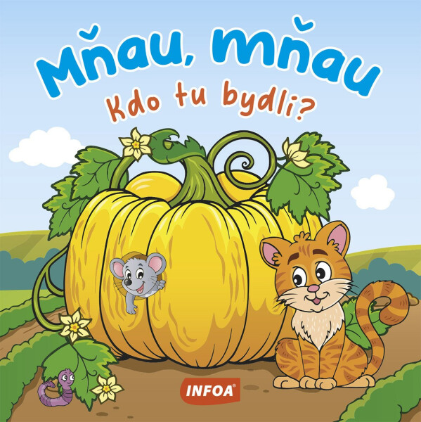 Kdo tu bydlí? Mňau, mňau