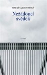 Nežádoucí svědek