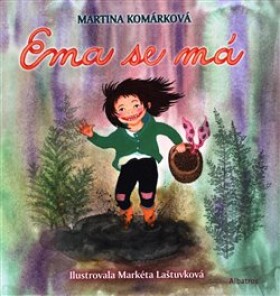 Ema se má Martina Komárková