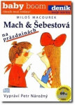 Mach a Šebestová na prázdninách - (audiokniha) - Miloš Macourek