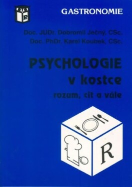 Psychologie v kostce (rozum, cit a vůle), 1. vydání - Dobromil Ječný