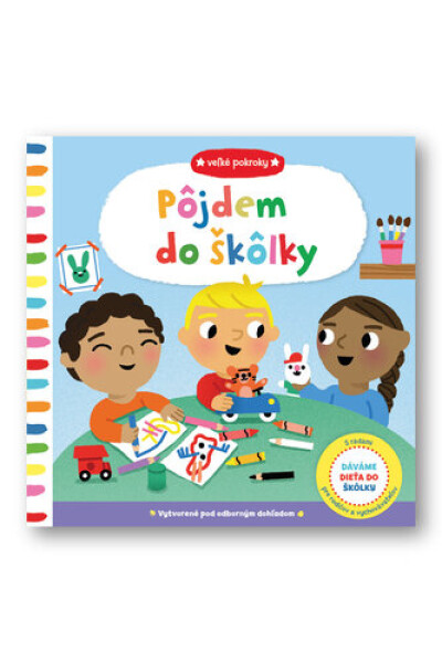 Veľké pokroky Pôjdem do škôlky