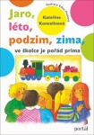 Jaro, léto, podzim, zima ve školce je pořád prima