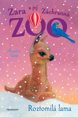 Zara a jej Záchranná zoo - Roztomilá lama - Amelia Cobb