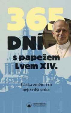 365 dní s papežem Lvem XIV. - papež Lev XIV.