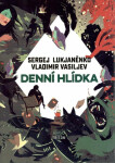 Denní hlídka Sergej Lukjaněnko