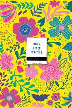 Burn After Writing (Floral 2.0) Jones Sharon