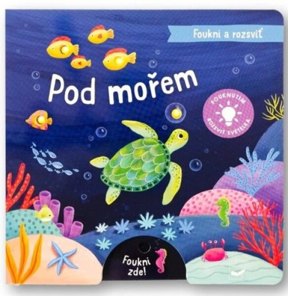Foukni a rozsviť - Pod mořem - Natalie Merheb; Maria Hoeck