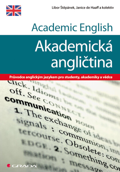 Academic English - Akademická angličtina - Libor Štěpánek