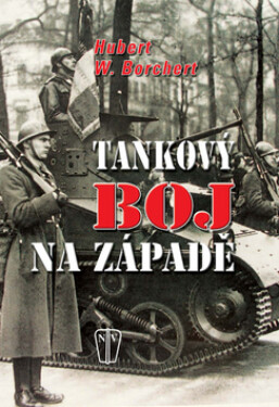 Tankový boj na západě Hubert Borchert