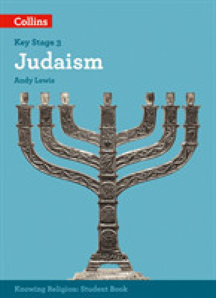 Collins KS3 Knowing Religion: Judaism - Lewis Andy