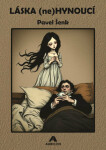 Láska (ne)hynoucí - Pavel Šenk