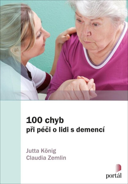 100 chyb při péči lidi demencí,