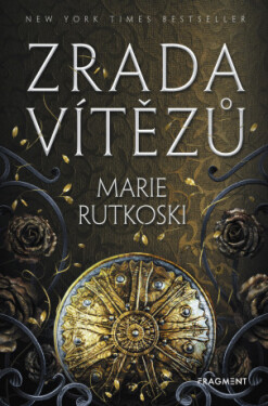 Zrada vítězů - Marie Rutkoski - e-kniha