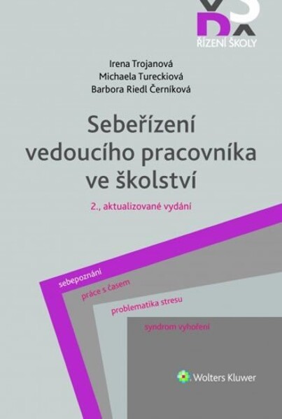 Sebeřízení vedoucího pracovníka ve školství, 2. vydání - Irena Trojanová