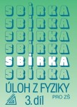 Sbírka úloh Fyziky díl ZŠ