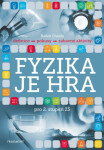 Fyzika je hra