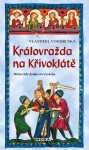 Královražda na Křivoklátě
