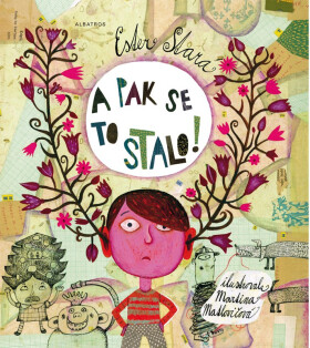 A pak se to stalo!, 3. vydání - Ester Stará