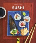 Sushi - Jak na to - Stefanie Nickel