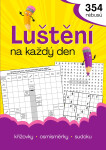 Luštění na každý den - Kolektiv autorú