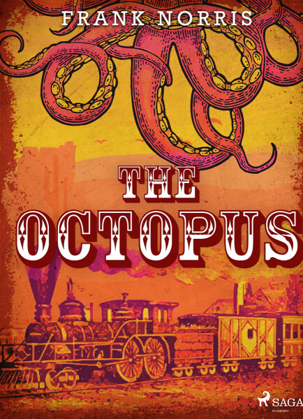 The Octopus - Frank Norris