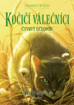 Kočičí válečníci: Znamení hvězd 1 - Čtvrtý učedník - Erin Hunter