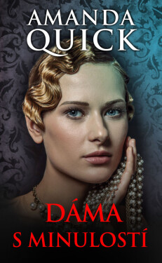 Dáma s minulostí (poškozené) - Amanda Quick