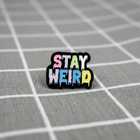 Pinarna.cz Stay weird / Zůstaň divný(á)