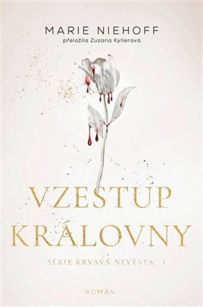 Vzestup královny - Marie Niehoff